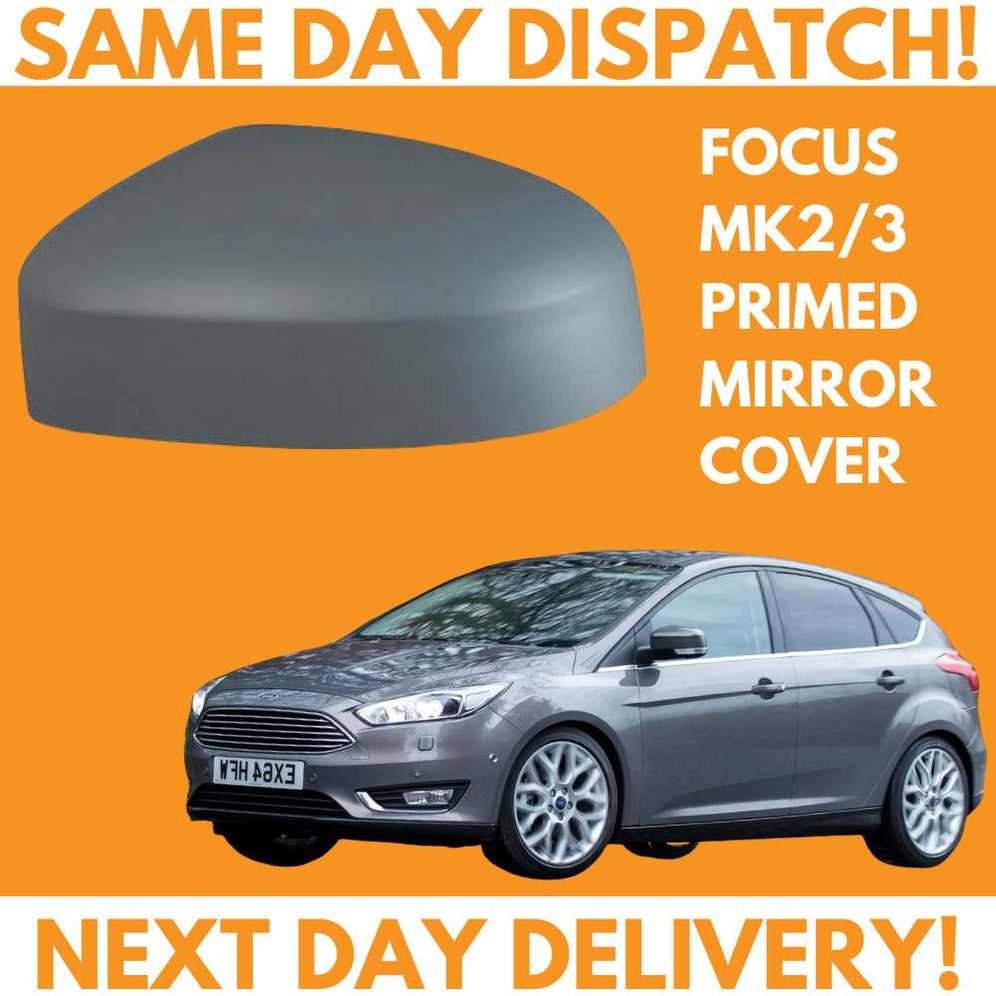 Ford Focus MK2/MK3 2008-2018 Wing Mirror Cover Primed Left Side - Spares Hut